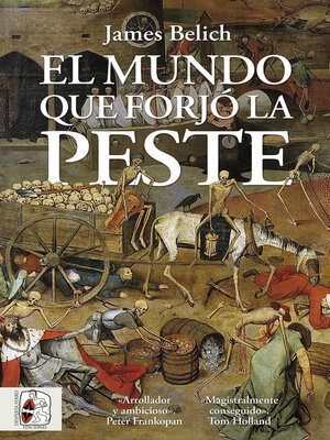 cover image of El mundo que forjó la peste